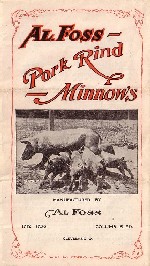 Al Foss Pork Rind Minnows - Manufactured by Al Foss